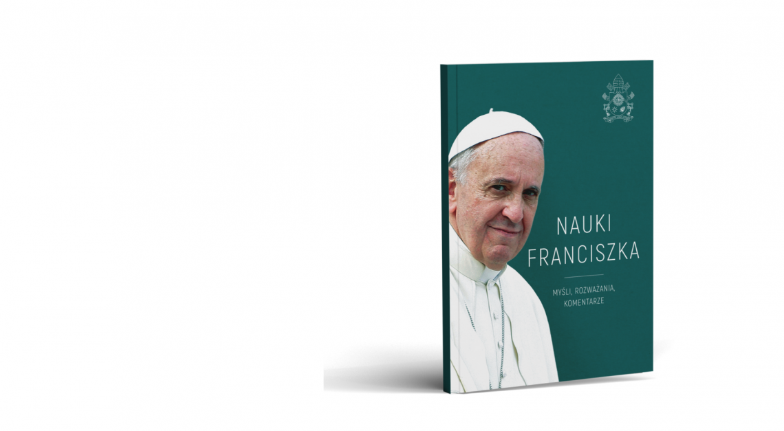 Nauki Franciszka. Myśli, rozważania, komentarze grafika