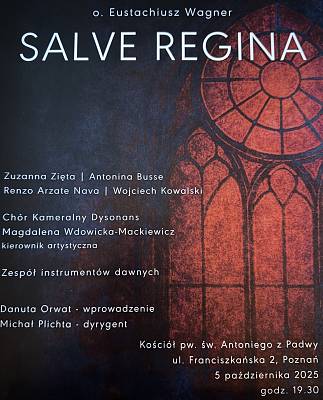 Koncert „O. Eustachiusz Wagner: Salve Regina”