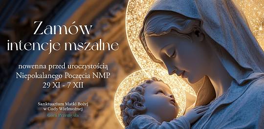 Nowenna przed Uroczystością Niepokalanego Poczęcia NMP: 29 listopada – 7 grudnia