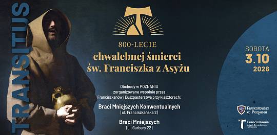 Transitus św. Ojca Naszego Franciszka